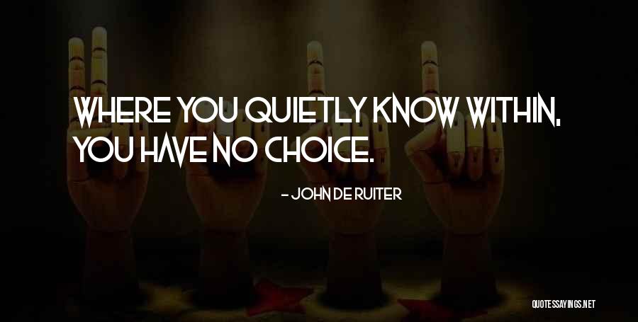Abenamar Arrillaga Quotes By John De Ruiter Abenamar Arrillaga Quotes By John De Ruiter