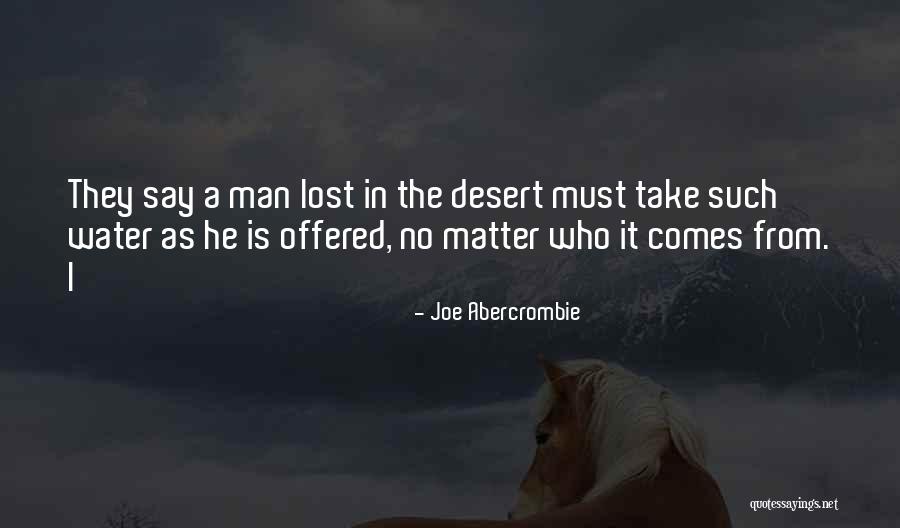 Abercrombie Quotes By Joe Abercrombie Abercrombie Quotes By Joe Abercrombie