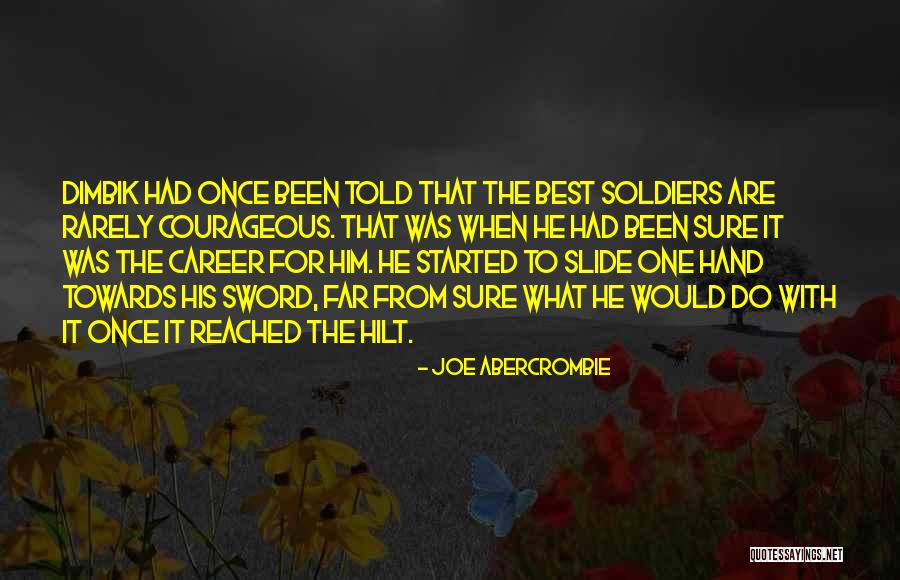 Abercrombie Quotes By Joe Abercrombie Abercrombie Quotes By Joe Abercrombie