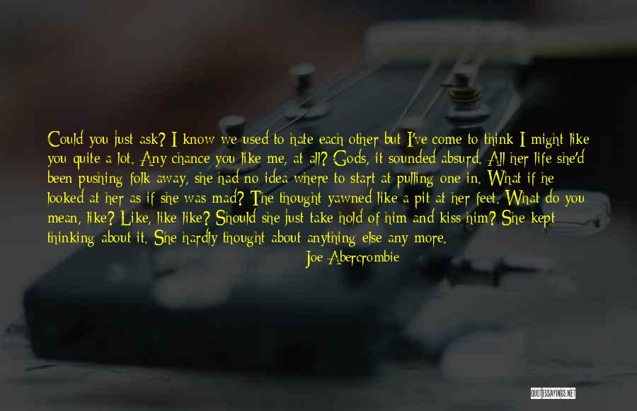 Abercrombie Quotes By Joe Abercrombie Abercrombie Quotes By Joe Abercrombie