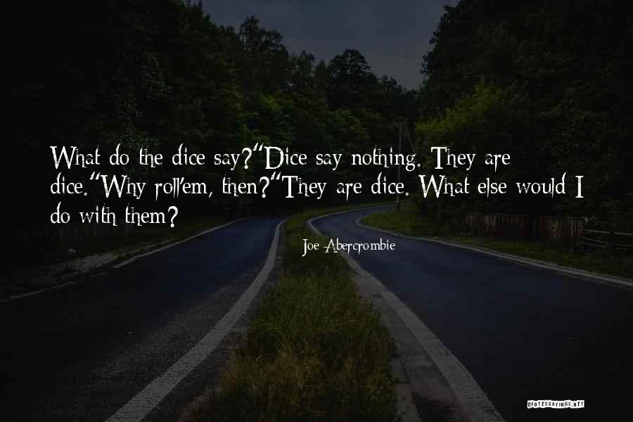 Abercrombie Quotes By Joe Abercrombie Abercrombie Quotes By Joe Abercrombie