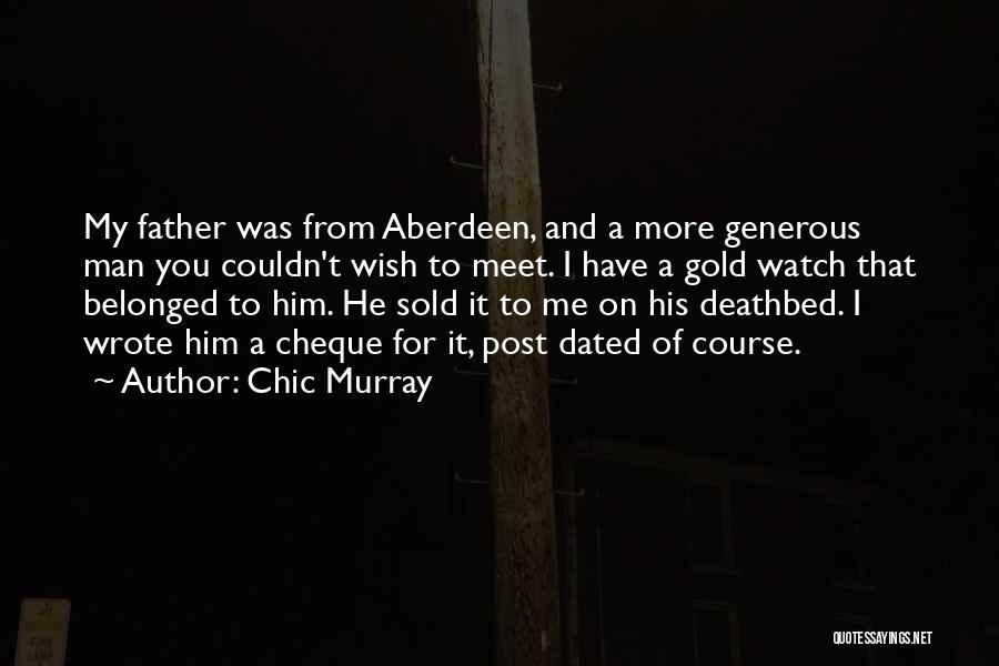 Aberdeen Quotes By Chic Murray