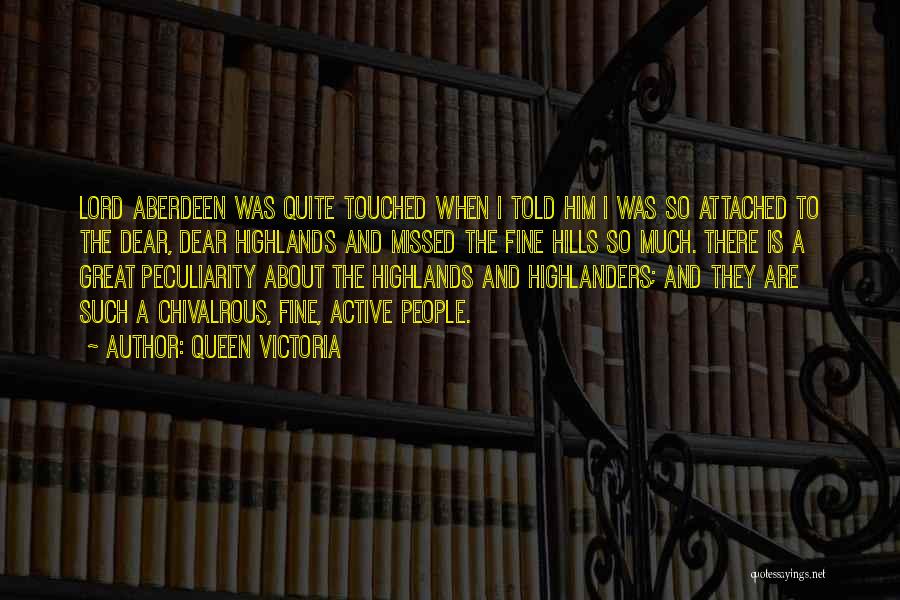 Aberdeen Quotes By Queen Victoria