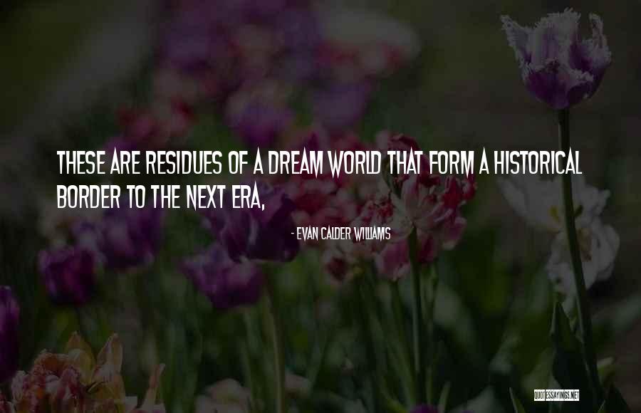 Aberdeenshires Quotes By Evan Calder Williams Aberdeenshires Quotes By Evan Calder Williams