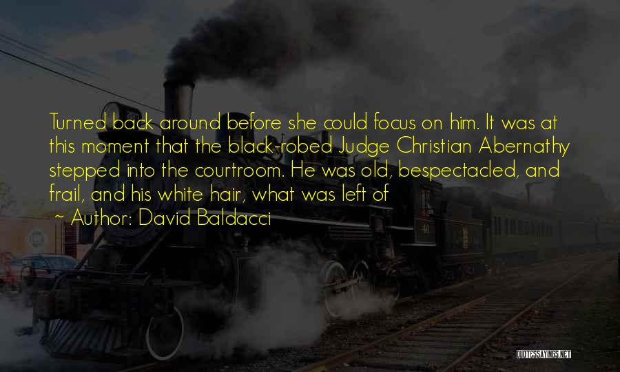 Abernathy Quotes By David Baldacci