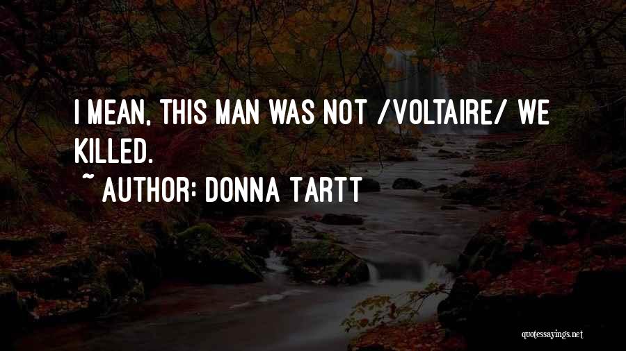 Abernathy Quotes By Donna Tartt