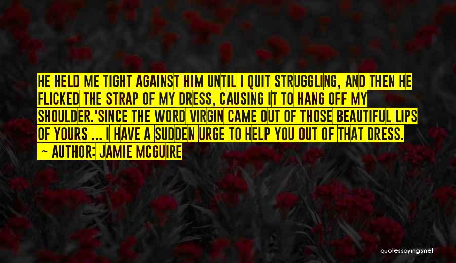 Abernathy Quotes By Jamie McGuire