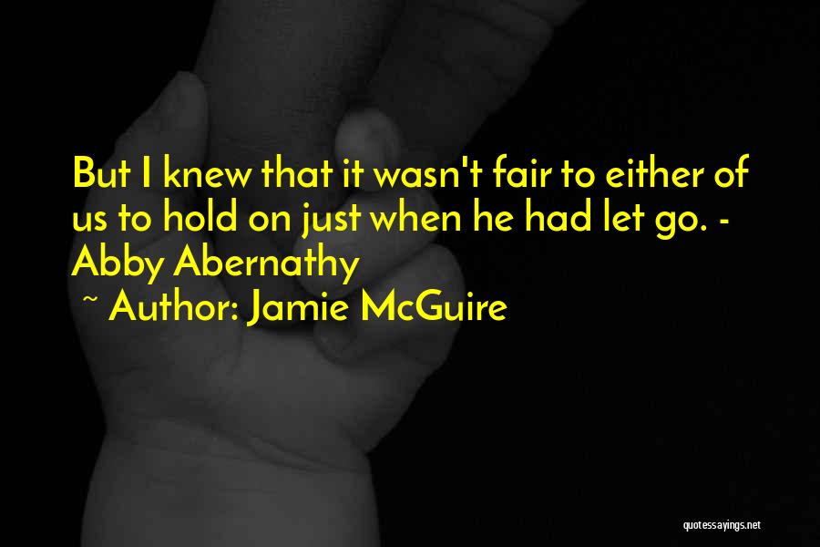 Abernathy Quotes By Jamie McGuire