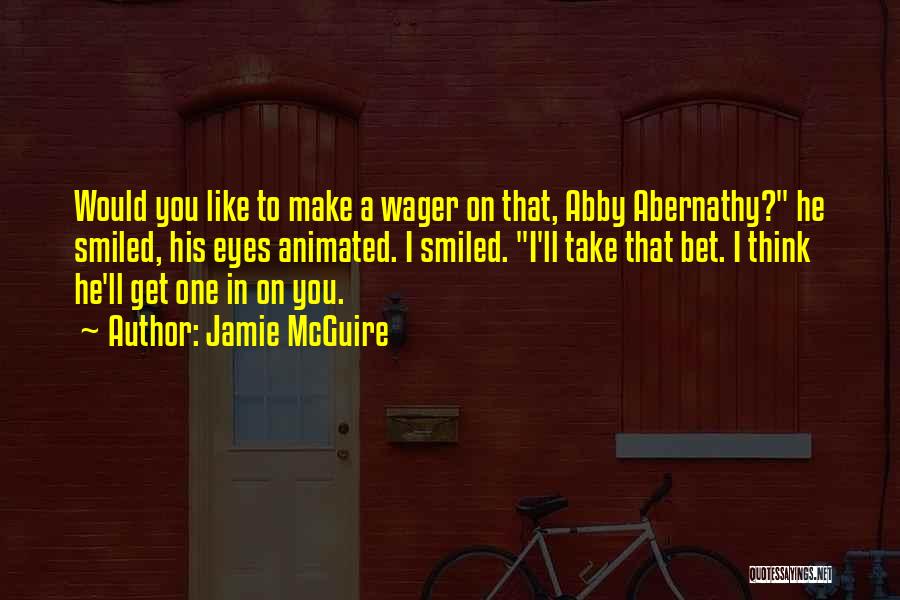 Abernathy Quotes By Jamie McGuire