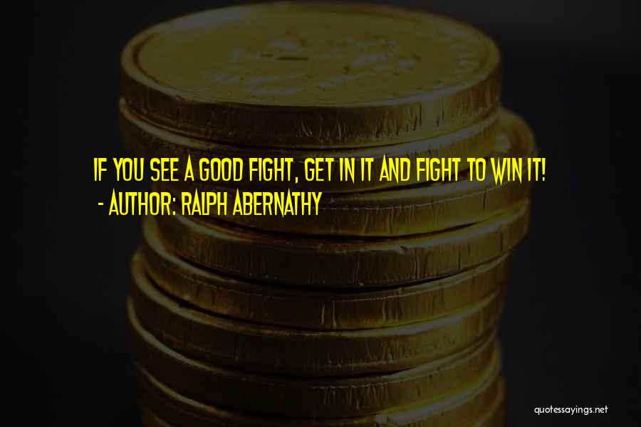 Abernathy Quotes By Ralph Abernathy