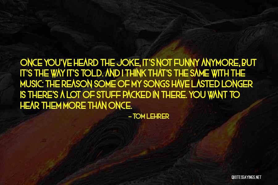 Aberowen Pals Quotes By Tom Lehrer Aberowen Pals Quotes By Tom Lehrer