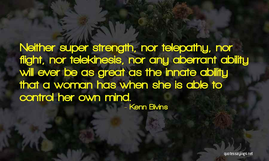 Aberrant Quotes By Kenn Bivins