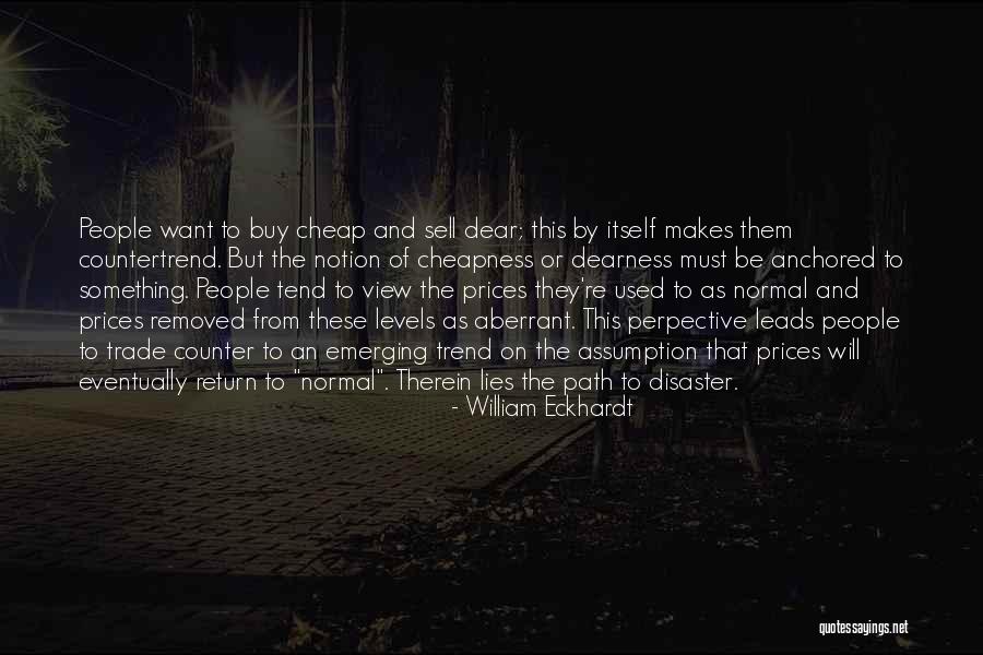 Aberrant Quotes By William Eckhardt