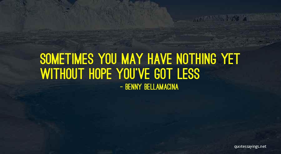 Aberrantscript Quotes By Benny Bellamacina Aberrantscript Quotes By Benny Bellamacina