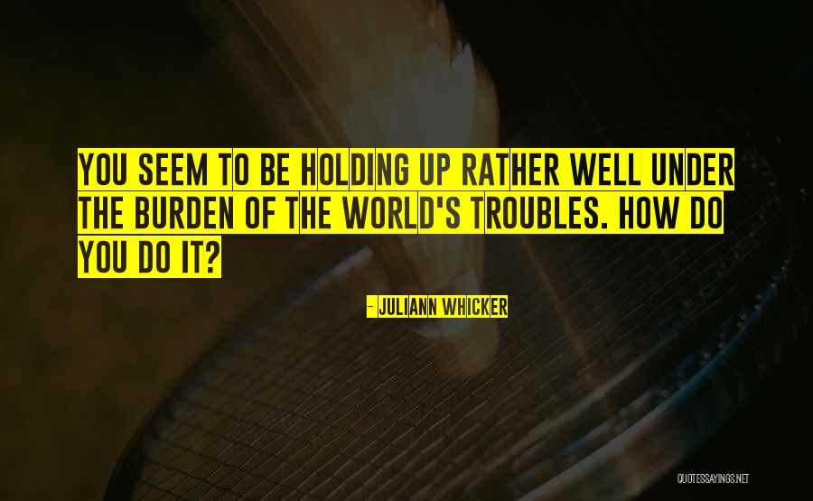 Aberrated Quotes By Juliann Whicker Aberrated Quotes By Juliann Whicker