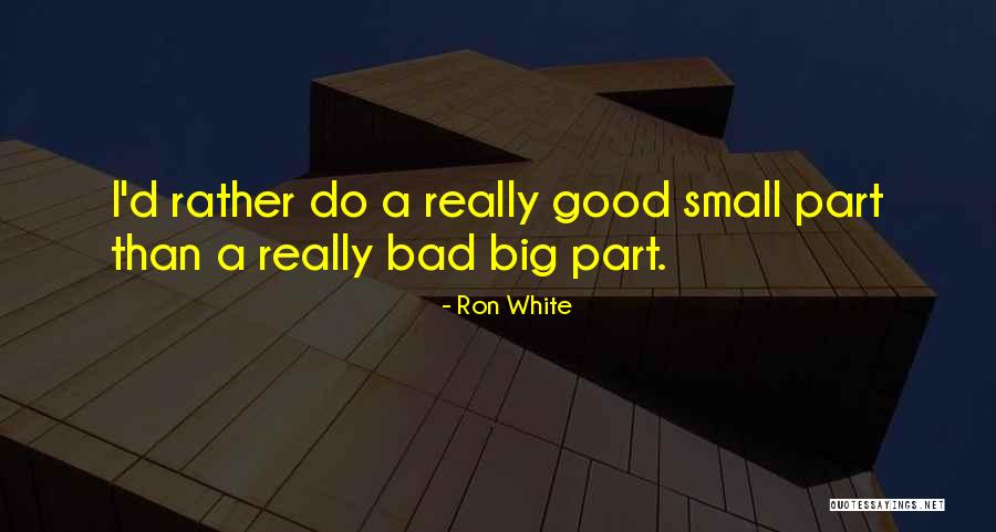 Aberrated Quotes By Ron White Aberrated Quotes By Ron White