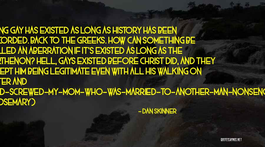 Aberration Man Quotes By Dan Skinner Aberration Man Quotes By Dan Skinner