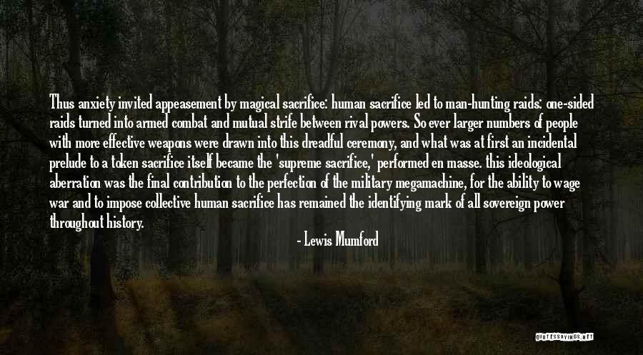 Aberration Man Quotes By Lewis Mumford