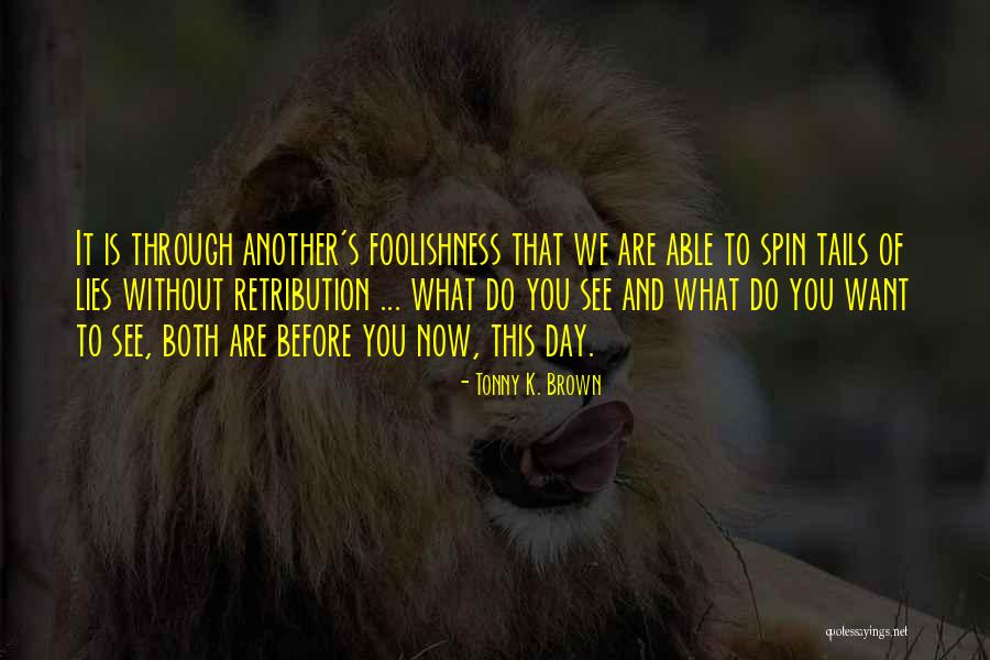Abesamis Law Quotes By Tonny K. Brown Abesamis Law Quotes By Tonny K. Brown