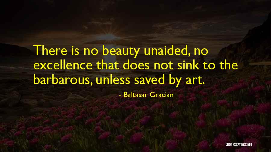 Abesle Istigal Ne Quotes By Baltasar Gracian Abesle Istigal Ne Quotes By Baltasar Gracian