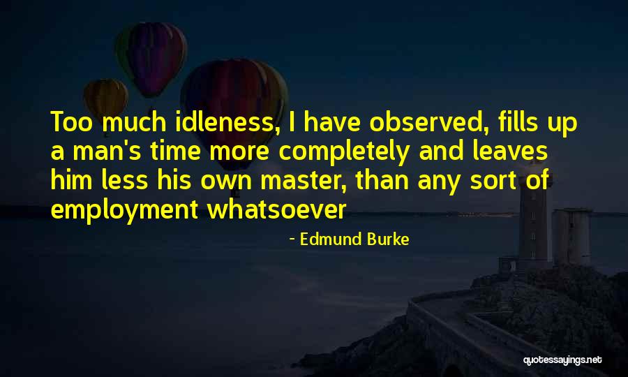 Abesle Istigal Ne Quotes By Edmund Burke Abesle Istigal Ne Quotes By Edmund Burke