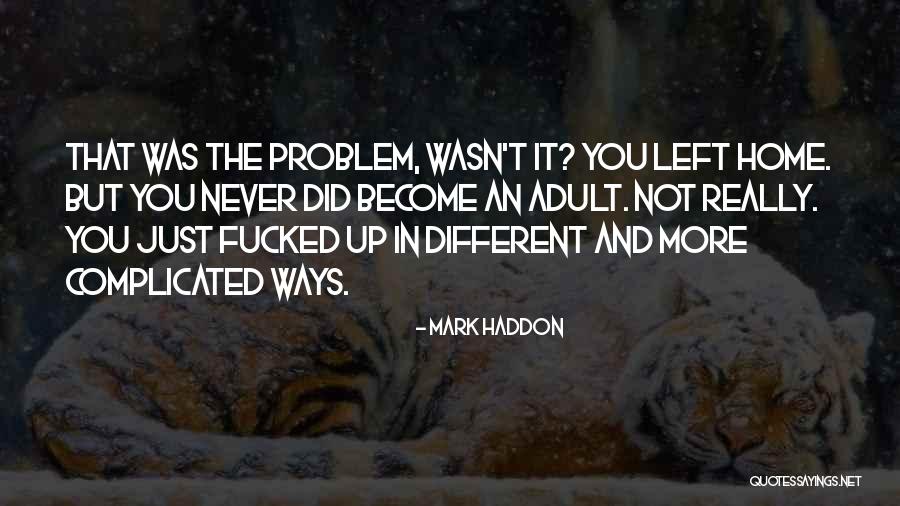 Abespa Quotes By Mark Haddon Abespa Quotes By Mark Haddon
