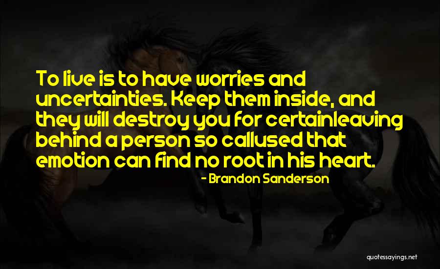 Abeto Blanco Quotes By Brandon Sanderson Abeto Blanco Quotes By Brandon Sanderson