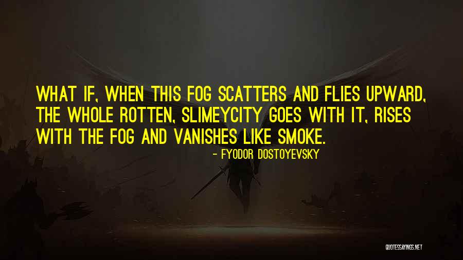 Abeuntes Quotes By Fyodor Dostoyevsky Abeuntes Quotes By Fyodor Dostoyevsky
