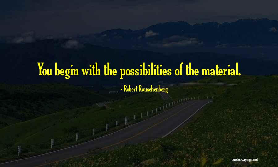 Abgr Ndig Quotes By Robert Rauschenberg Abgr Ndig Quotes By Robert Rauschenberg