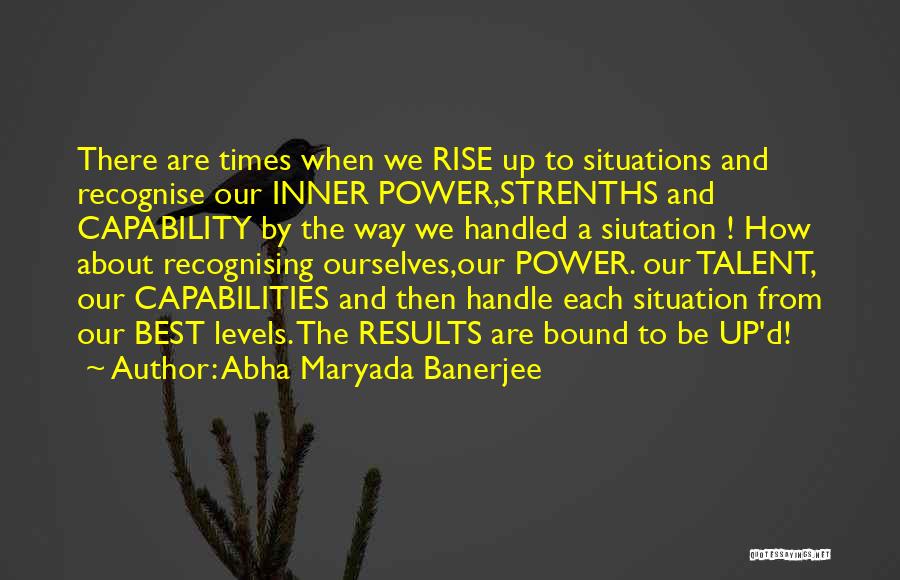 Abha Maryada Banerjee Quotes 117127