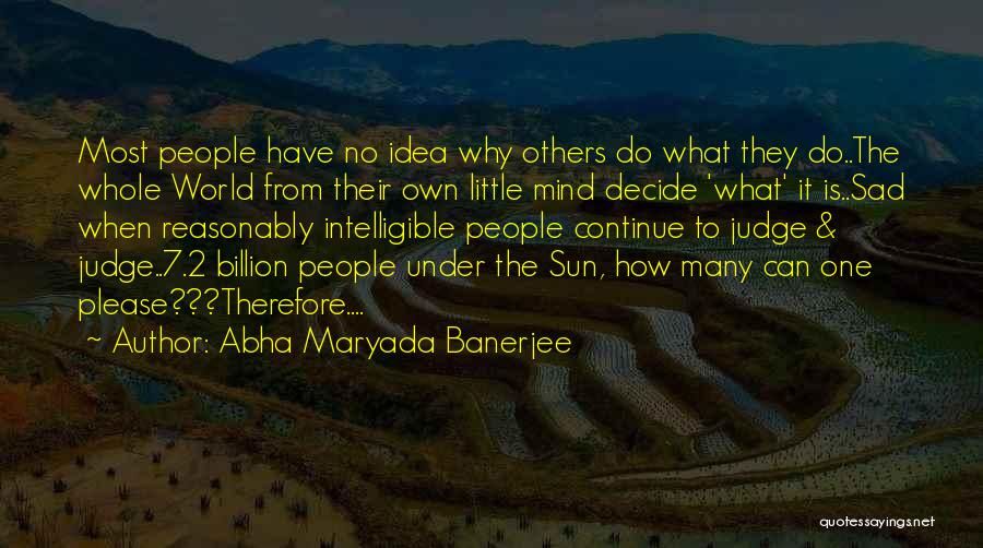 Abha Maryada Banerjee Quotes 1939841