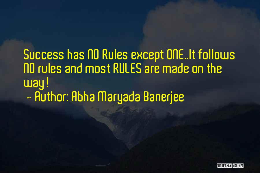 Abha Maryada Banerjee Quotes 428913