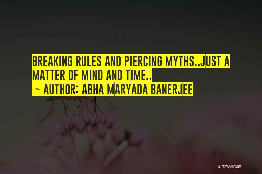 Abha Maryada Banerjee Quotes 448465