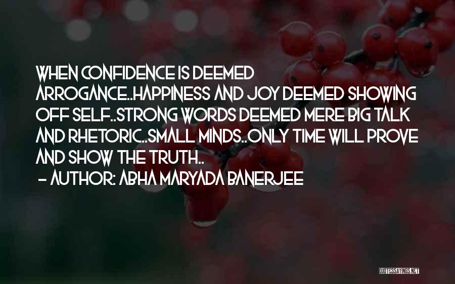 Abha Maryada Banerjee Quotes 528796