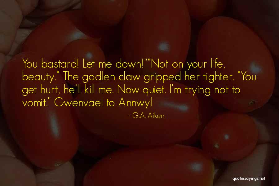 Abhijay Kodali Quotes By G.A. Aiken Abhijay Kodali Quotes By G.A. Aiken