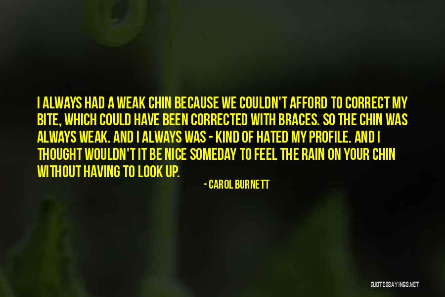 Abhijit Muhurat Quotes By Carol Burnett Abhijit Muhurat Quotes By Carol Burnett