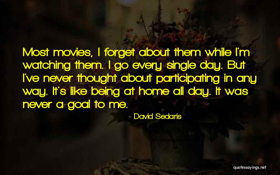 Abhijit Muhurat Quotes By David Sedaris Abhijit Muhurat Quotes By David Sedaris