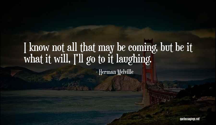 Abhijit Muhurat Quotes By Herman Melville Abhijit Muhurat Quotes By Herman Melville