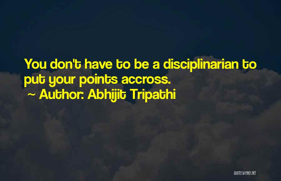Abhijit Tripathi Quotes 1278274