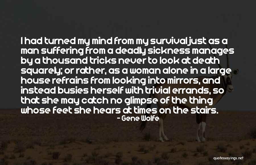 Abhik Lahiri Quotes By Gene Wolfe Abhik Lahiri Quotes By Gene Wolfe