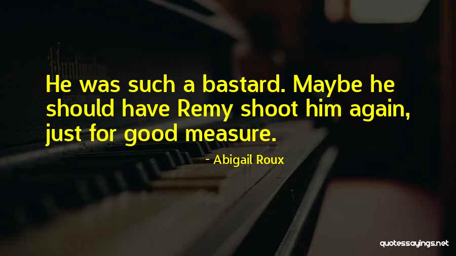 Abhilashi Quotes By Abigail Roux Abhilashi Quotes By Abigail Roux