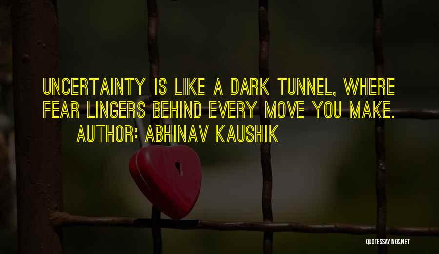 Abhinav Kaushik Quotes 204520