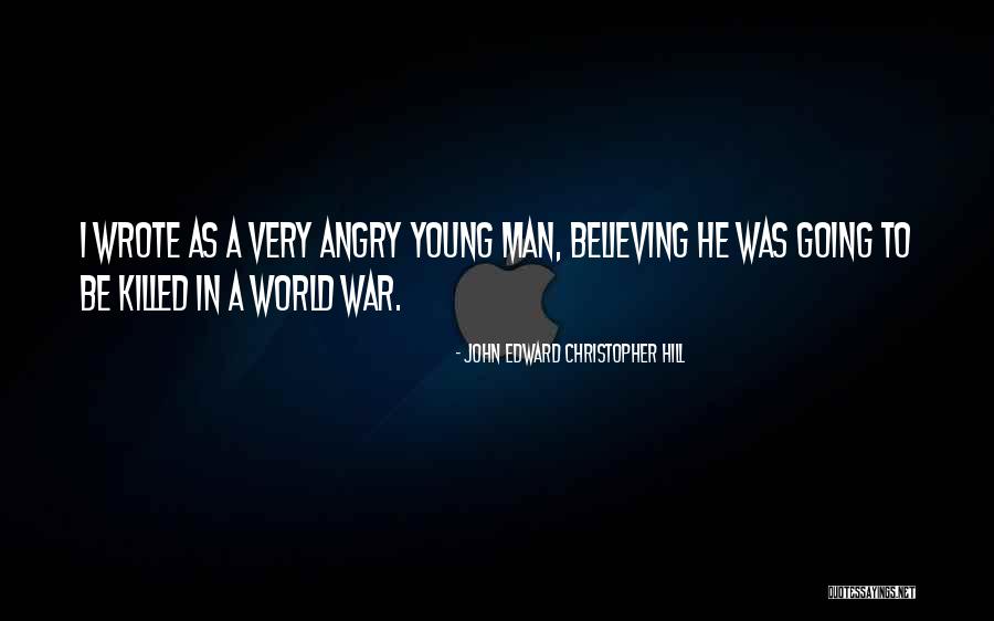 Abhinav Shukla Quotes By John Edward Christopher Hill Abhinav Shukla Quotes By John Edward Christopher Hill