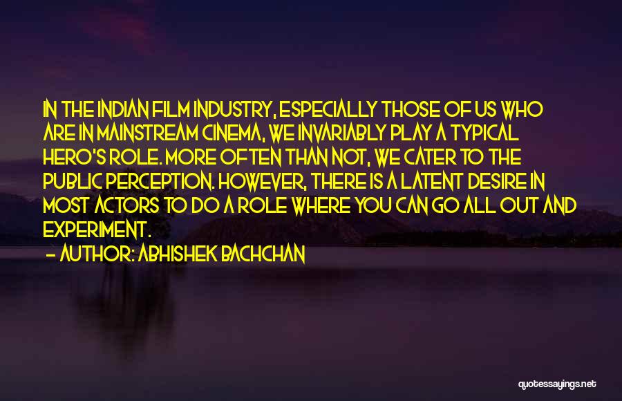 Abhishek Bachchan Quotes 1358119