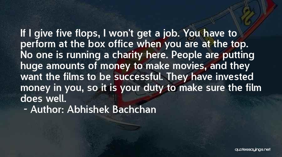 Abhishek Bachchan Quotes 1830774