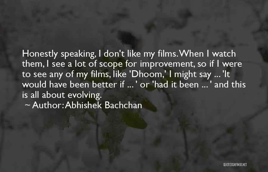 Abhishek Bachchan Quotes 238500