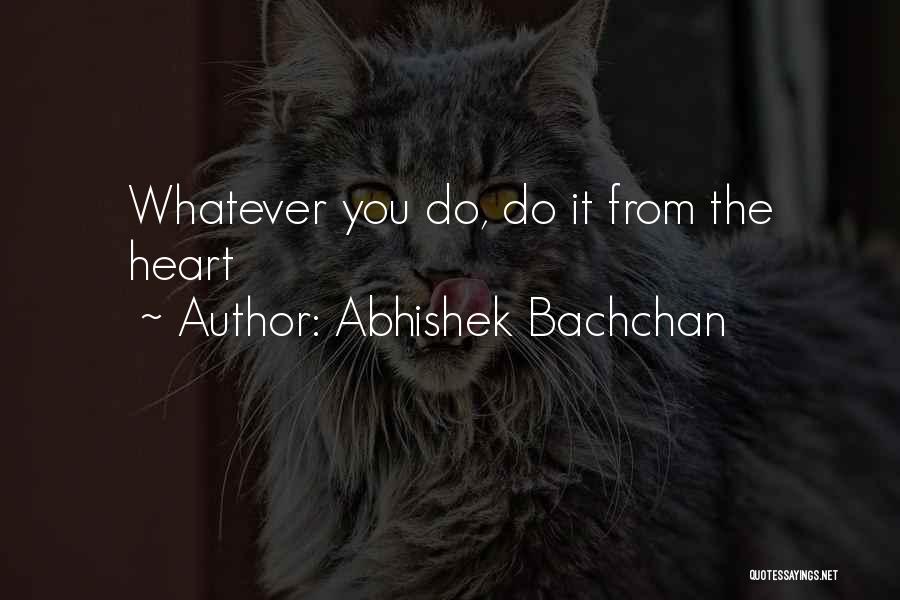 Abhishek Bachchan Quotes 876726