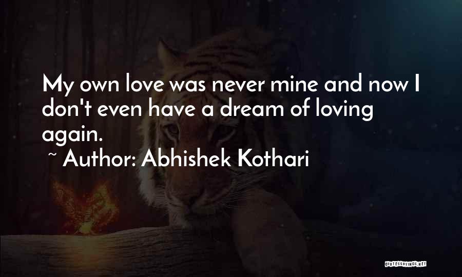 Abhishek Kothari Quotes 1295588