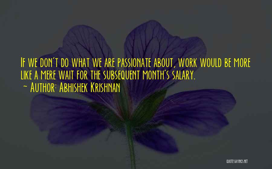 Abhishek Krishnan Quotes 123024