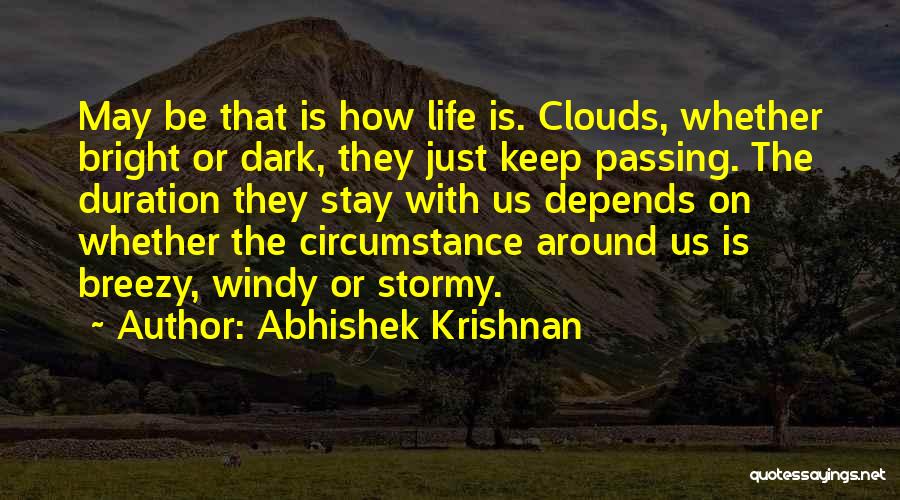 Abhishek Krishnan Quotes 827366